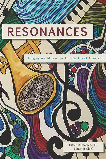 Front cover image of Resonances (UNG Press, 2020). Image is “Music” by Flickr User “JULIE”. Various instruments are hand drawn, with colorful circles and swirls between them.
