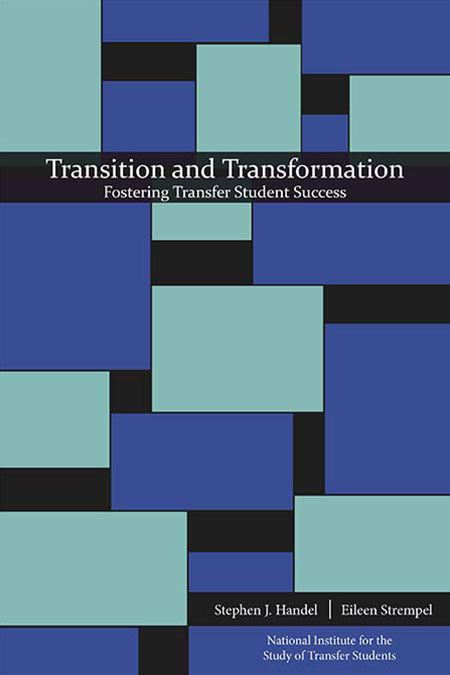 Transition and Transformation: Fostering Transfer Student Success book cover