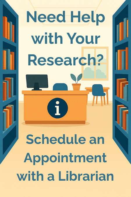Schedule an appointment with a librarian for help with research