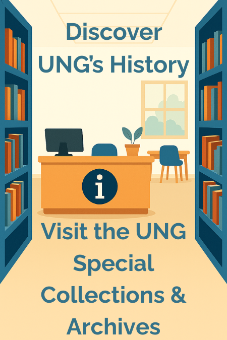 Visit the UNG special collections and archives