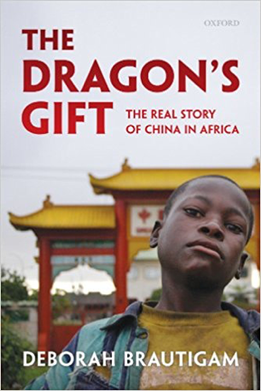 The Dragon’s Gift: The Real Story of China in Africa