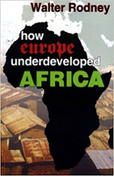 How Europe Underdeveloped Africa