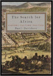 The Search for Africa: History, Culture, Politics