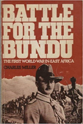Battle for the Bundu: The First World War in East Africa