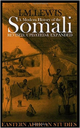 A Modern History of the Somali: Nation and State in the Horn of Africa