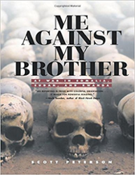 Me Against My Brother: At War in Somalia, Sudan, and Rwanda