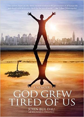 God Grew Tired of US: A Memoir