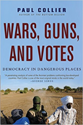 Wars, Guns, and Votes Democracy in Dangerous Places