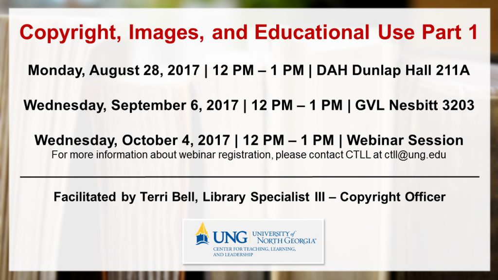 This workshop will be held on the following dates. Today's workshop is in red. Monday, August 28, 2017 | Dahlonega Campus | Dunlap Hall 211A | 12:00-1:00 p.m. Wednesday, September 6, 2017 | Gainesville Campus | Nesbitt 3203 | 12:00-1:00 p.m. Wednesday, October 4, 2017 | Go To Meeting Webinar | 12:00-1:00 p.m. For webinar log in information, contact CTLL at ctll@ung.edu