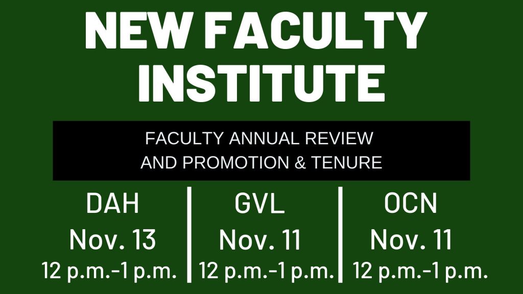 New Faculty Institute: Faculty Annual Review and Promotion and Tenure