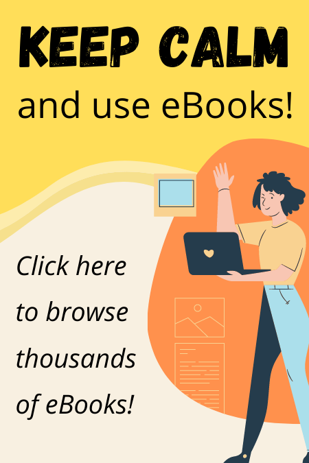 Keep calm and use eBooks! Click here to browse thousands of eBooks!