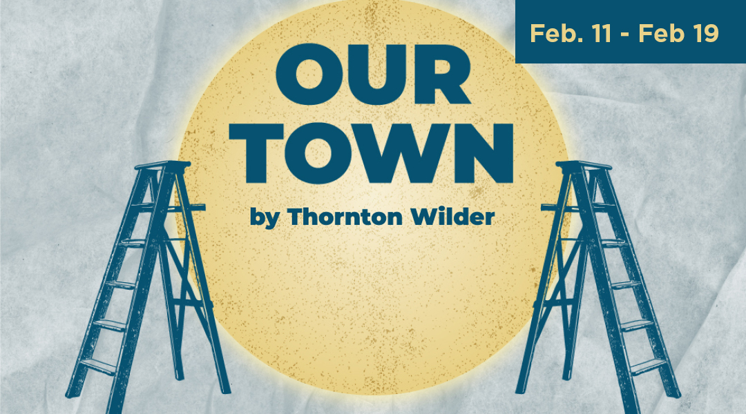 GTA spring season starts with 'Our Town'