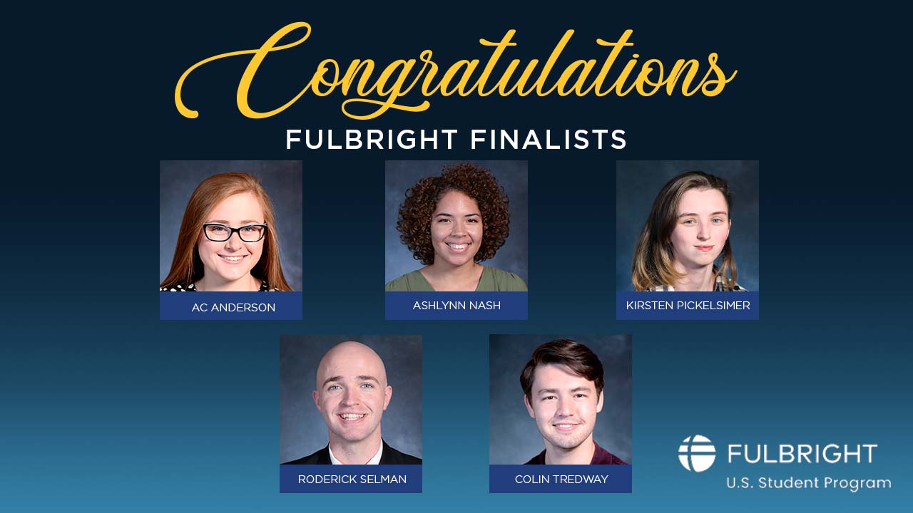 Five selected as Fulbright finalists 