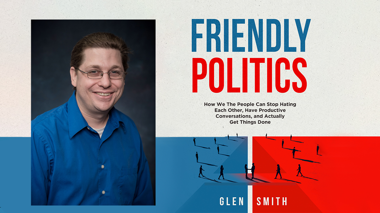 Smith authors book  on 'Friendly Politics'