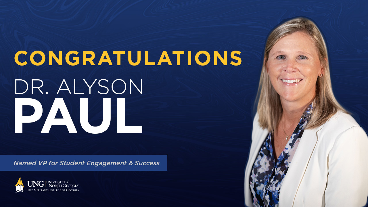 Dr. Alyson Paul has been named vice president of UNG's reimagined Division of Student Engagement and Success, which was previously the Division of Student Affairs.