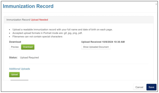Shows the Immunization Record Screen, bullet points are Upload a readable record with your name and DOB. Accepted formats: gif, jpg., .dpf, continue uploading button, and save option