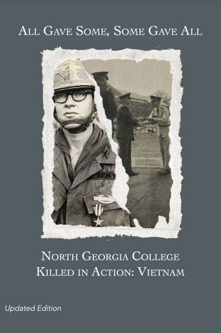 All GAve Some, Some Gave All North Georgia College Killed in Action: Vietnam Photo of Soldier