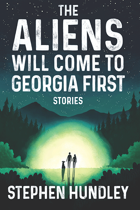 The Aliens Will Come to Georgia First book cover