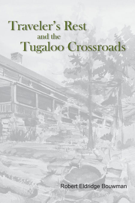 Traveler's Rest and the Tugaloo Crossroads book cover