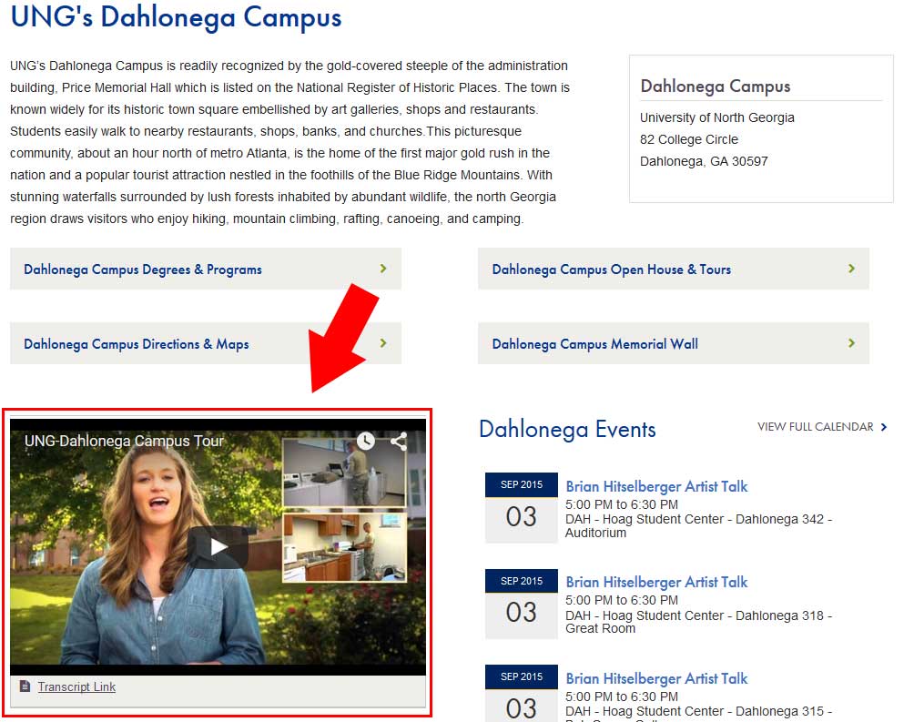 A 'live' web page that is using a video block. The block is outlined and has an arrow pointing to it, clicking will take you to the Dahlonega Campus web page